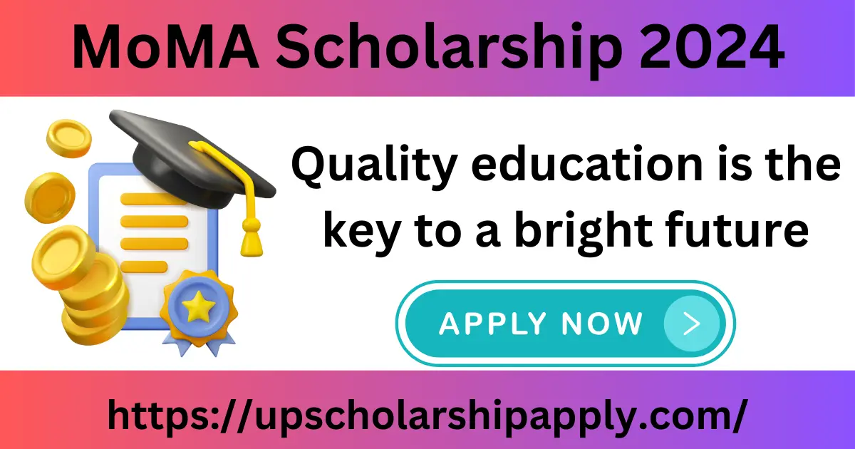 MoMA Scholarships